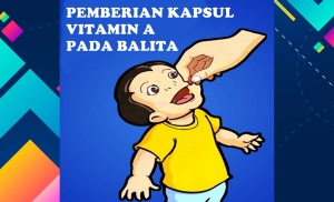 Pentingnya Pemberian Vitamin A pada Balita di Masa Pandemi Covid-19